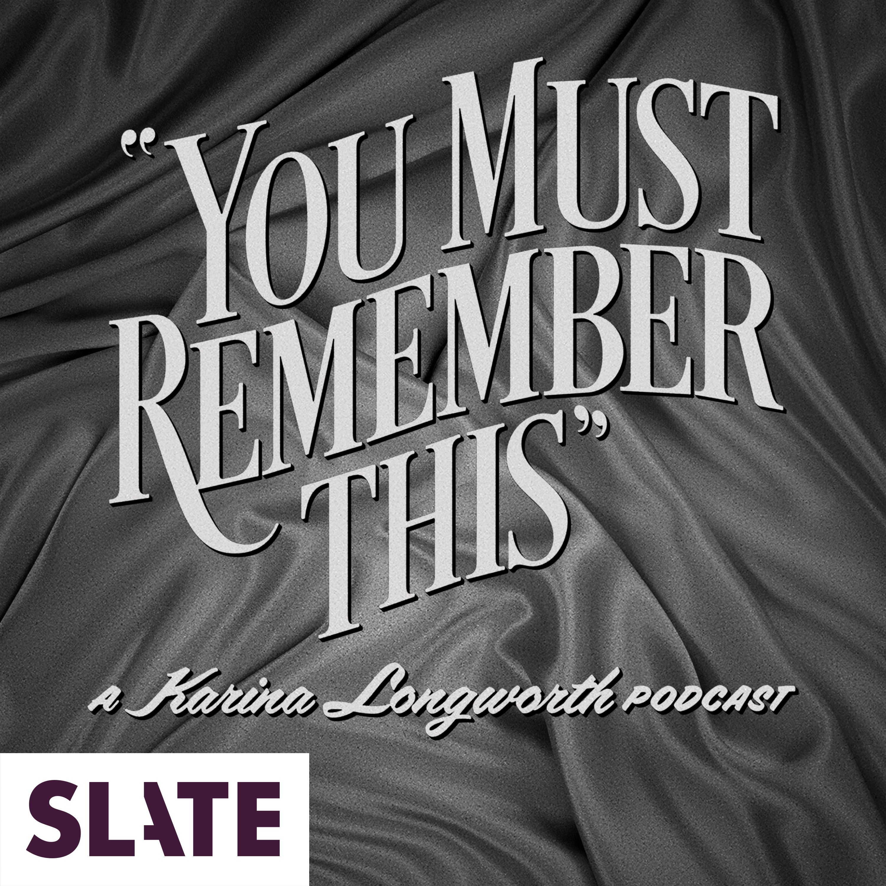 Slate Magazine!    All Podcasts Chartable - you must remember this